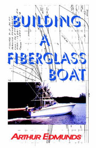 Cover image for Building a Fiberglass Boat