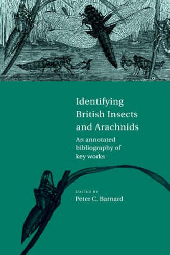 Cover image for Identifying British Insects and Arachnids: An Annotated Bibliography of Key Works