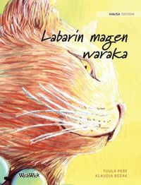 Cover image for Labarin magen waraka: Hausa Edition of The Healer Cat