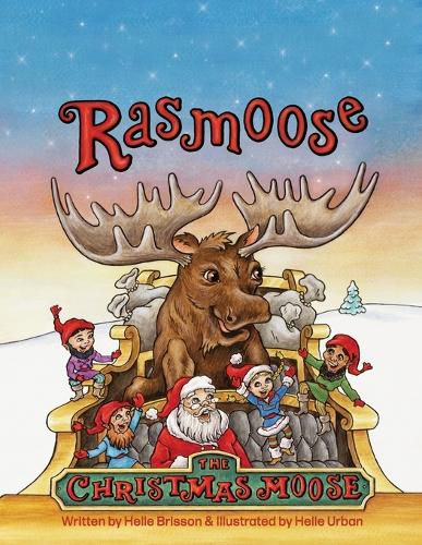 Cover image for Rasmoose the Christmas Moose