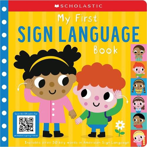 Cover image for My First Sign Language Book: Scholastic Early Learners: 25 First Words to Teach Baby!