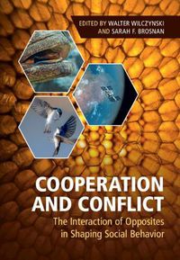 Cover image for Cooperation and Conflict: The Interaction of Opposites in Shaping Social Behavior
