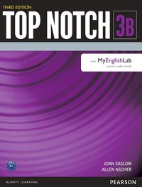 Cover image for Top Notch 3 Student Book Split B with MyLab English