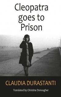 Cover image for Cleopatra Goes to Prison