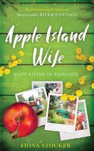 Cover image for Apple Island Wife - Slow Living in Tasmania
