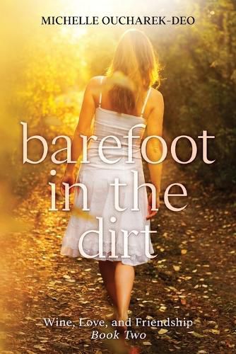 Cover image for Barefoot in the Dirt: A Sweeping Contemporary Romance