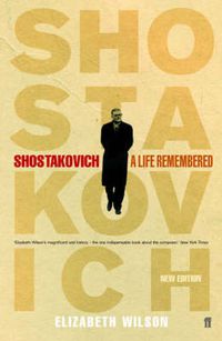 Cover image for Shostakovich: A Life Remembered