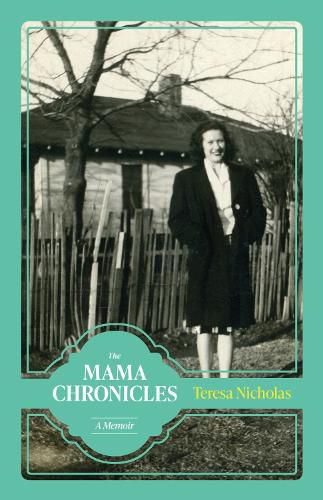 Cover image for The Mama Chronicles: A Memoir