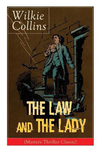 Cover image for The Law and The Lady (Mystery Thriller Classic): Detective Story