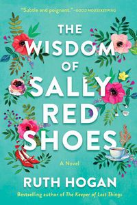 Cover image for The Wisdom of Sally Red Shoes: A Novel