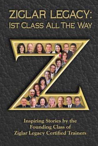 Cover image for Ziglar Legacy: First Class All the Way