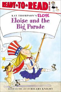 Cover image for Eloise and the Big Parade: Ready-to-Read Level 1