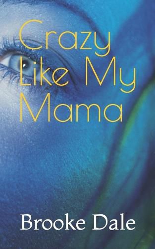 Cover image for Crazy Like My Mama