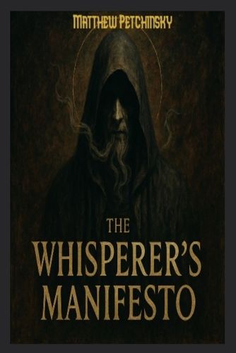 Cover image for The Whisperer's Manifesto