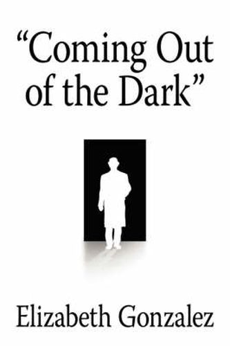 Cover image for Coming Out of the Dark