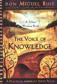 Cover image for The Voice of Knowledge: A Practical Guide to Inner Peace