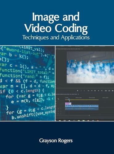 Cover image for Image and Video Coding: Techniques and Applications