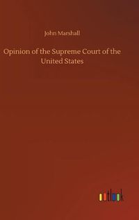 Cover image for Opinion of the Supreme Court of the United States