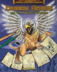 Cover image for Drawing Griffins and Other Winged Wonders