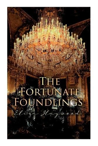 Cover image for The Fortunate Foundlings: Regency Romance Classic