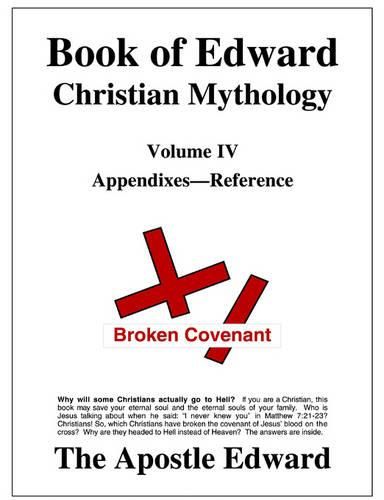 Cover image for Book of Edward Christian Mythology (Volume IV: Appendixes-Reference)