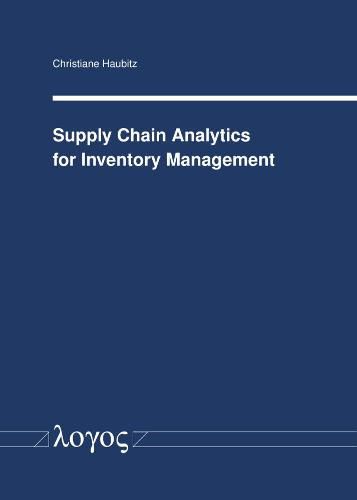 Cover image for Supply Chain Analytics for Inventory Management