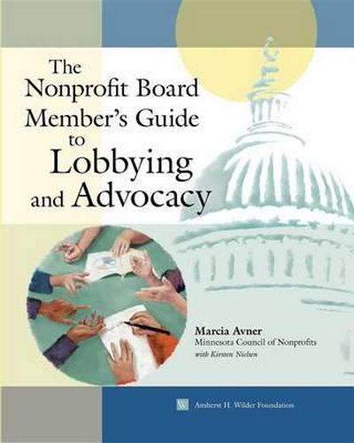 The Nonprofit Board Member's Guide to Lobbying and Advocacy