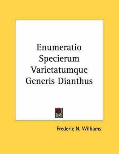 Cover image for Enumeratio Specierum Varietatumque Generis Dianthus