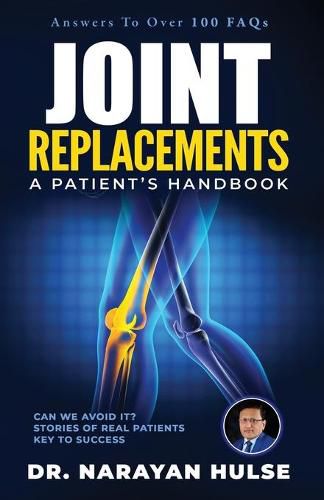 Cover image for Joint Replacements: A Patient's Handbook