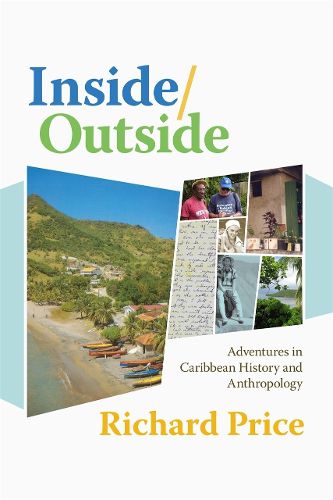 Cover image for Inside/Outside: Adventures in Caribbean History and Anthropology