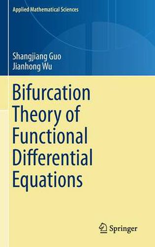 Cover image for Bifurcation Theory of Functional Differential Equations