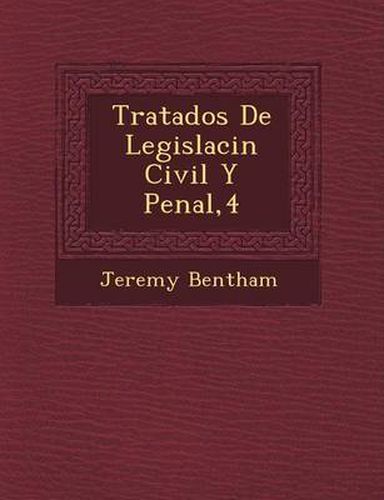 Cover image for Tratados de Legislaci N Civil y Penal,4