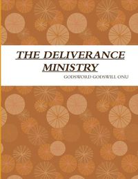 Cover image for The Deliverance Ministry