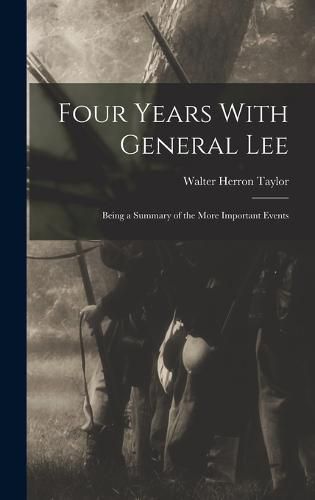 Four Years With General Lee