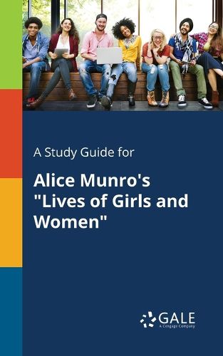 Cover image for A Study Guide for Alice Munro's Lives of Girls and Women