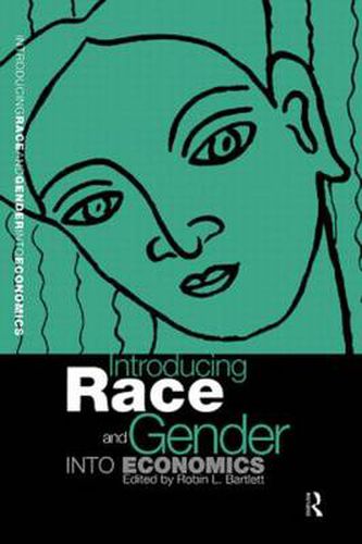 Cover image for Introducing Race and Gender into Economics