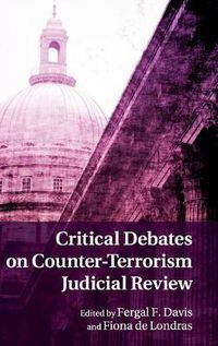 Cover image for Critical Debates on Counter-Terrorism Judicial Review