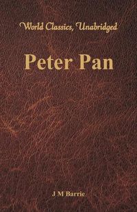 Cover image for Peter Pan (World Classics, Unabridged)