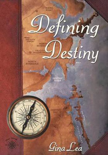 Cover image for Defining Destiny: Book One of the Truenorth/Destinybay Series