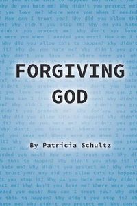 Cover image for Forgiving God