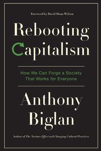 Cover image for Rebooting Capitalism: How We Can Forge a Society That Works for Everyone