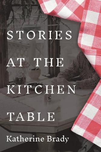 Cover image for Stories at the Kitchen Table