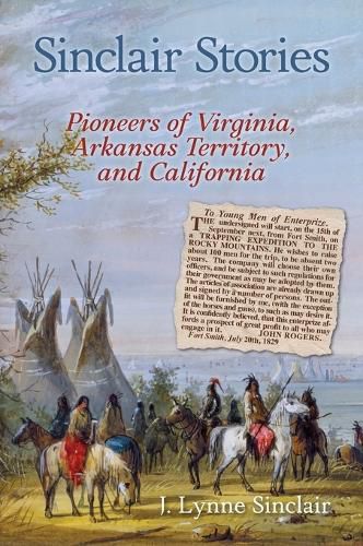 Cover image for Sinclair Stories: Pioneers of Virginia, Arkansas Territory, and California