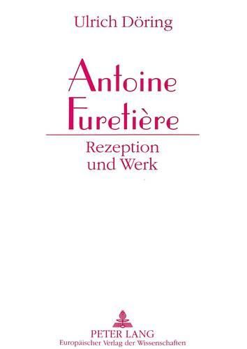 Cover image for Antoine Furetiere: Rezeption Und Werk