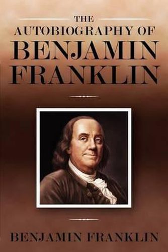 Cover image for The Autobiography of Benjamin Franklin