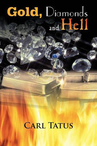 Cover image for Gold, Diamonds and Hell
