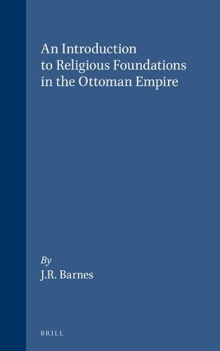 Cover image for An Introduction to Religious Foundations in the Ottoman Empire