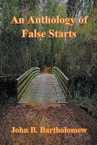 Cover image for An Anthology of False Starts