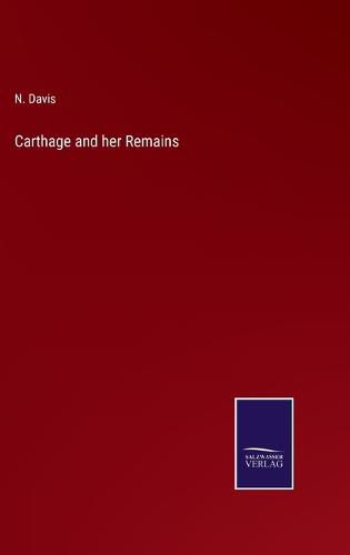 Cover image for Carthage and her Remains