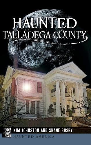 Cover image for Haunted Talladega County